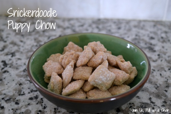 Snickerdoodle Puppy Chow | Join Us, Pull up a Chair